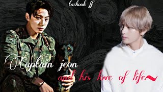 Taekook oneshot Captain jeon and his love of lifepart12 [upl. by Fernyak]