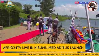 LIVE KISUMU MED ADITUS GRAND LAUNCH [upl. by Adihsaar242]