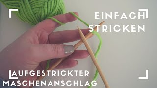 AUFGESTRICKTER MASCHENANSCHLAG MASCHEN ANSCHLAGEN stricken maschenanschlag [upl. by Alrak]