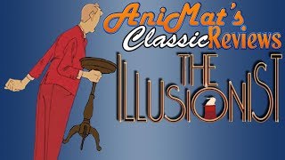 The Illusionist 2010  AniMat’s Classic Reviews [upl. by Hildy]