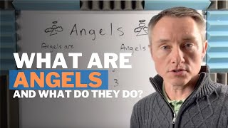 What are angels and what do they do [upl. by Nide]