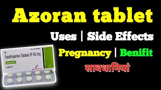 Azoran Tablet Uses Side Effects Pregnancy Benifits  Azoran Tablet Uses in Hindi [upl. by Eartha]