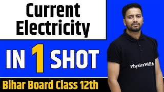 CURRENT ELECTRICITY in One Shot  Bihar Board Class 12th [upl. by Aisul]