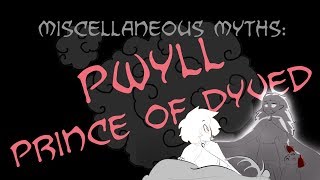 Miscellaneous Myths Pwyll Prince of Dyved [upl. by Hsiwhem223]