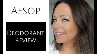 Aesop Review Deodorant [upl. by Nivlem]