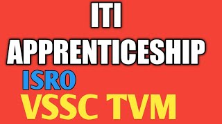 VSSC TVM APPRENTICESHIP RECRUITMENT [upl. by Arleen]