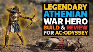 Legendary Athenian War Hero Build amp Review for AC Odyssey [upl. by Zanahs]