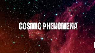 10 Cosmic Phenomena  Unveiling the Universes Most Fascinating Wonders [upl. by Nosyt]