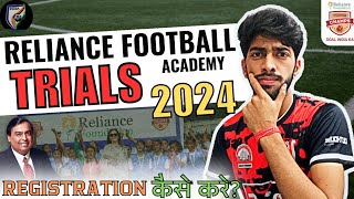 Reliance Football Academy Trials 2024 ⚽🏅  Best Football Academy In India 🏆  Indian Football 🇮🇳 [upl. by Saunders]