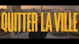 Quitter la ville Clip officiel [upl. by Eelir159]