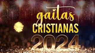 Gaitas Cristianas Mix 2024  Las Mejores Gaitas  Gaitas Zulianas Cristianas [upl. by Reisch]