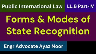 Forms and Modes of State Recognition  Engr Advocate Ayaz Noor [upl. by Shelly]