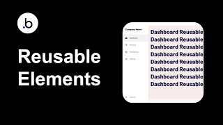 Reusable Element for Organizing Your App  Bubbleio [upl. by Bound]