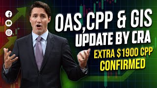 Newest GIS OAS amp CPP Upgrades for All Canadian Seniors Extra 1900 CPP Payment [upl. by Roleat]