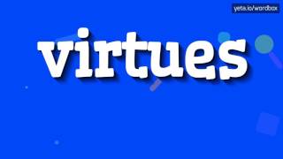 VIRTUES  HOW TO PRONOUNCE IT [upl. by Yllod]