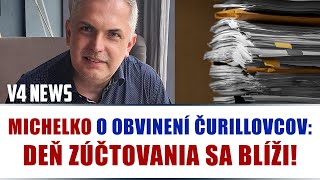 MICHELKO o Čurillovcoch DEŇ ZÚČTOVANIA SA BLÍŽI [upl. by Semela]