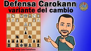 Juegue como un experto la defensa CAROKANN  Variante del cambio [upl. by Jehial]