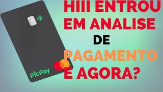 💳 O QUE FAZER QUANDO ENTRA EM ANALISE DE PAGAMENTO NO PICPAY [upl. by Notfilc]