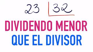 Aprende a dividir con el dividendo que el divisor 23 dividido entre 32 [upl. by Ennazor]