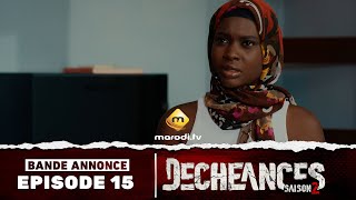 Série  Déchéances  Saison 2  Episode 15  Bande annonce [upl. by Panaggio]