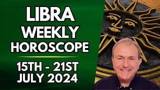 Libra Horoscope  Weekly Astrology  15th to 21st July 2024 [upl. by Enirroc]