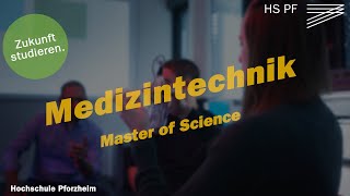 Medizintechik  Master of Science M Sc Studium an der Hochschule Pforzheim [upl. by Leonerd]