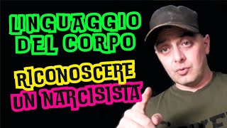 Linguaggio del Corpo del NARCISISTA [upl. by Cleaves293]