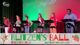 Celebrate the holidays at Oceanside Theatre Companys Blitzens Ball Dec 1524 [upl. by Spear]