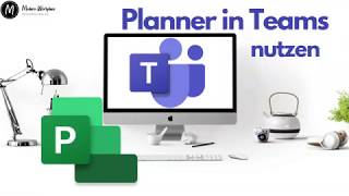 Teams und Planner gemeinsam nutzen ✔  Teams Tutorial  Neuauflage [upl. by Nanny]