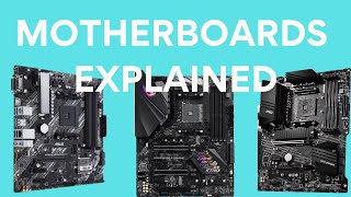 MOTHERBOARDS EXPLAINED  Buying Guide [upl. by Asiuqram]