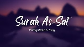 Surat AsSaf The Ranks  Mishary Rashid Al Afasy  سوره صافً [upl. by Valerie]