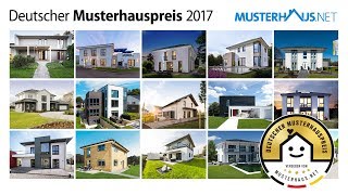 Traumhäuser beim Musterhauspreis 2017  Musterhausnet [upl. by Avin825]