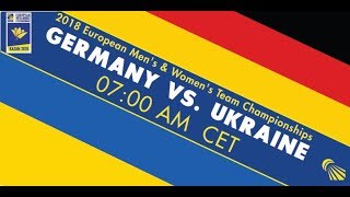 2018 EWTC Germany  Ukraine Court 1 [upl. by Gazzo]