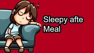 Why we sleepy after eating Rest amp Digest Postprandial somnolence [upl. by Nohtanhoj]