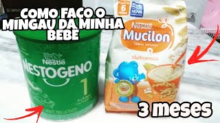 NESTOGENO com MUCILON  Como preparo o MINGAU da minha BEBÊ de TRÊS MESES [upl. by Ahsikan]