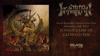 INCANTATION  Iconoclasm of Catholicism Live Official Audio [upl. by Daukas351]