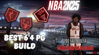 BEST NBA 2K25 64 PG BUILD BEST DRIBBLE ANIMATIONS AND JUMPSHOT [upl. by Najar]