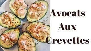 Recette AVOCATS AUX CREVETTES  SHRIMP AVOCADO RECIPE [upl. by Miksen379]