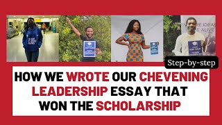 Chevening Leadership Essay by Four Chevening Scholars  Scholarship Essays [upl. by Oilasor829]