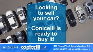 💰 We Want to Buy YOUR Car Top Dollar Offers amp No Purchase Necessary 🚗  Conicelli Honda PreOwned [upl. by Ainorev29]