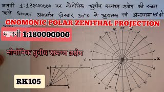 GNOMONIC POLAR ZENITHAL PROJECTION [upl. by Hugibert]