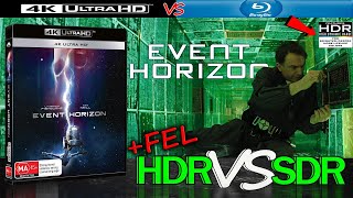 Event Horizon 1997 4K UHD HDR vs FEL vs 1080p BluRay SDR 100nits TRUEDIFFERENCE WATCHINHDR [upl. by Kirenoj]