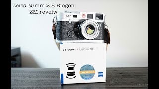 Zeiss 35mm 28 Biogon zm lens review [upl. by Aiva925]