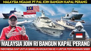 Malaysia Datangi PT Pal Ngajak Join Bangun Kapal Perang RI Siap Bangun Angkatan Perang Hackers [upl. by Fidelia]