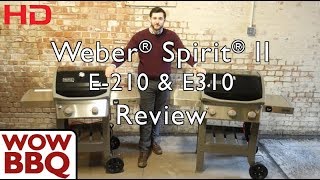 Weber Spirit II E310 amp Spirit II E210 Review [upl. by Eileme]