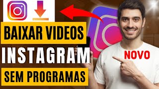 NOVO Como Baixar Vídeos do Instagram Sem Programas [upl. by Vokay]