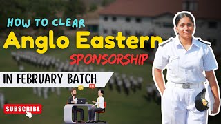 HOW TO CLEAR ANGLO EASTERN SPONSORSHIP FOR DNS FEB BATCH 2025  WHAT TO STUDY [upl. by Gracie]