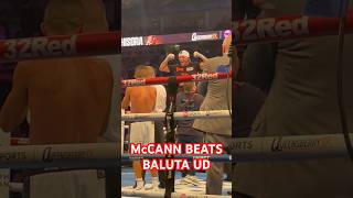 DENNIS McCANN BEATS BALUTA UD joycechisora queensberrypromotions [upl. by Meggs]