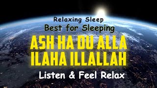 Ash Ha Du Alla Ilaha illAllah  When you are feeling stressed or lonely just breath and listen [upl. by Yhtrod]