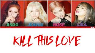 1 Hour ✗ Kill This Love  BLACKPINK Color Coded Lyrics HanRomEng [upl. by Alolomo]